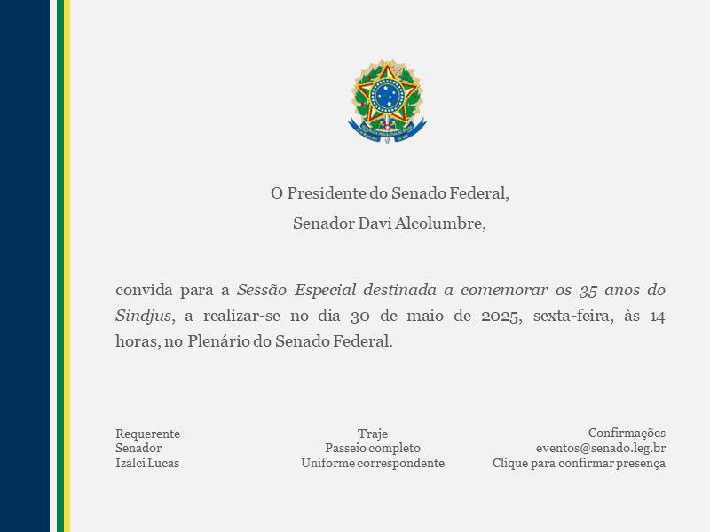 Acesso à Sessão Solene no Senado Federal em homenagem aos 35 anos do Sindjus será pela Chapelaria do Congresso