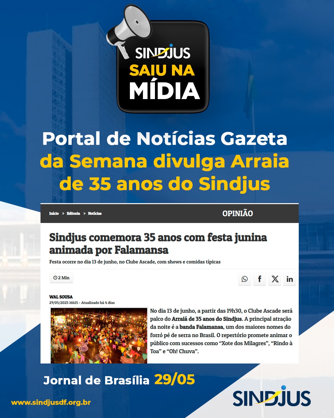 SAIU NA MÍDIA: Portal de Notícias Gazeta da Semana divulga Arraia de 35 anos do Sindjus