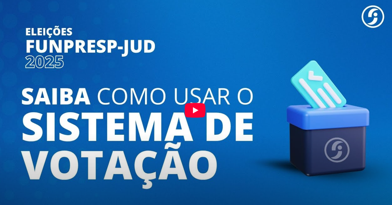 Eleições Funpresp-Jud: prazo para votar para os Conselhos termina nesta quarta-feira (30/7)