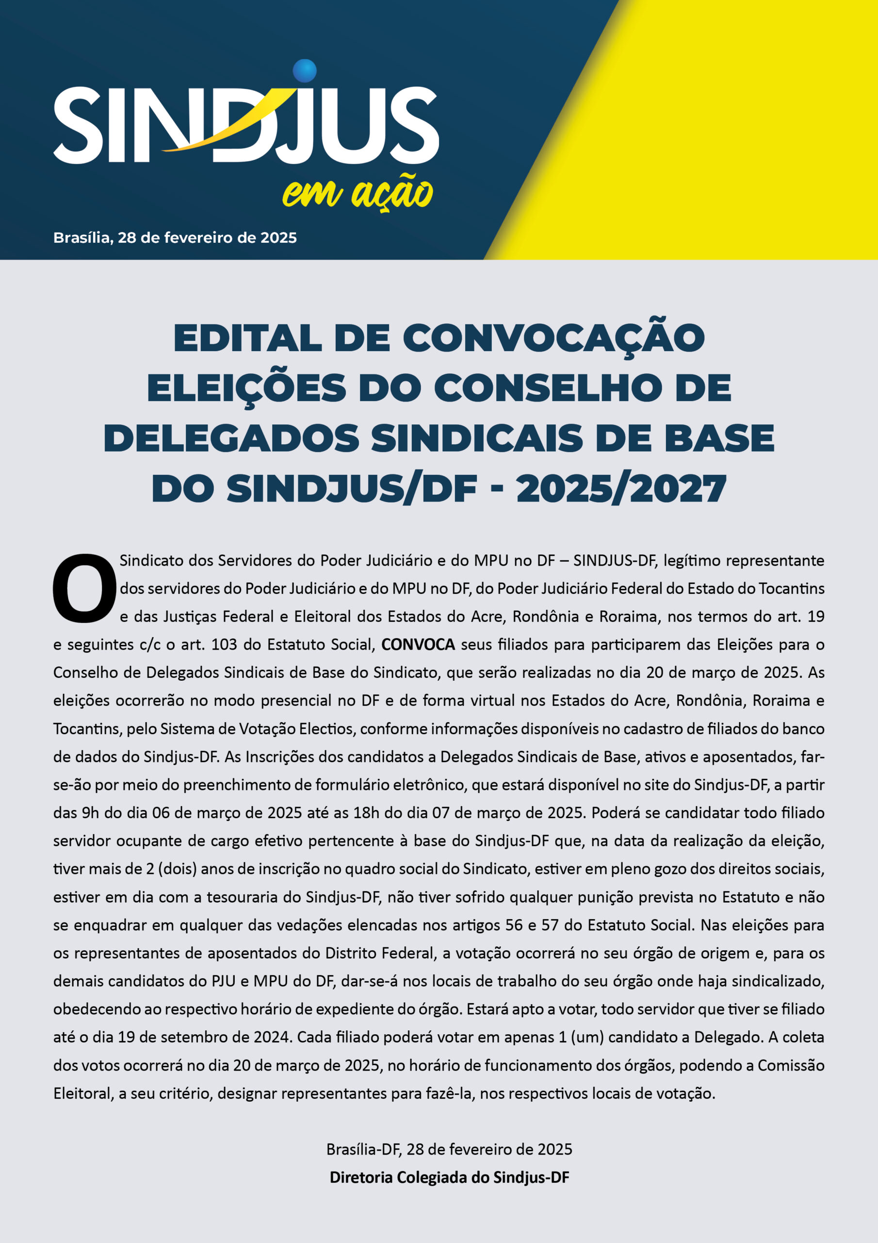 EDITAL DE CONVOCAÇÃO - ELEIÇÕES DO CONSELHO DE DELEGADOS SINDICAIS DE BASE DO SINDJUS/DF - 2025/2027