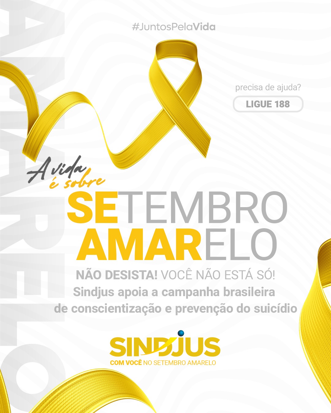 Campanha Setembro amarelo: Sindjus pela valorização da vida!