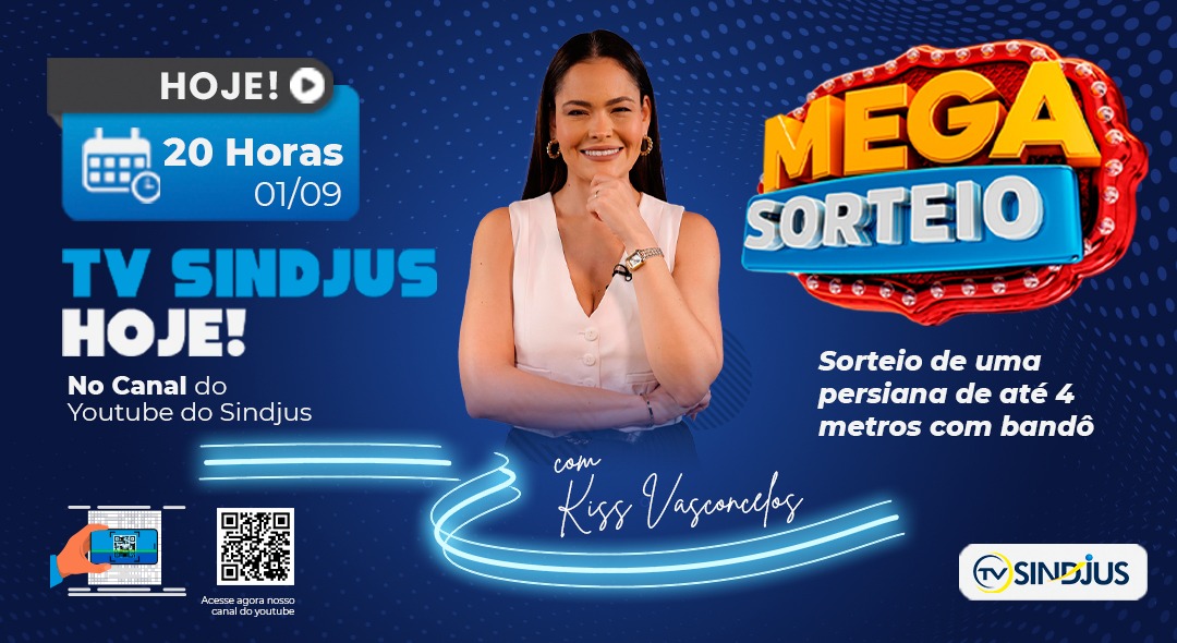 TV do Sindjus: confira as notícias mais importantes da sua categoria e ainda concorra ao sorteio de uma persiana blackout com bandô
